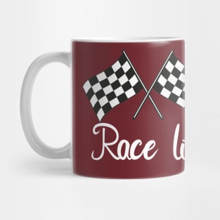 Race life Mug